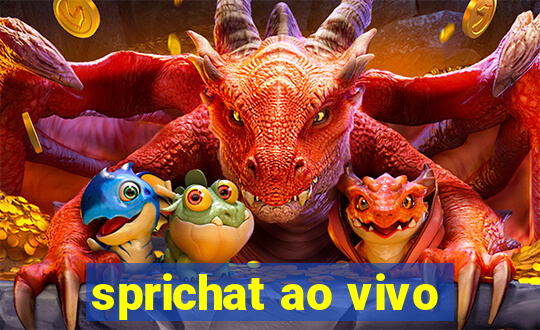 sprichat ao vivo